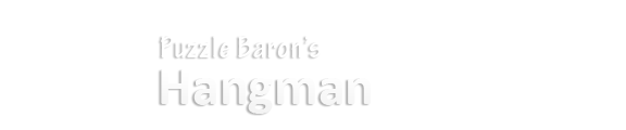 Hangman by Puzzle Baron